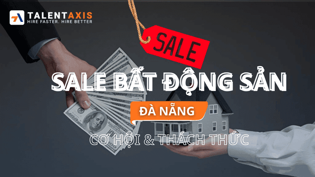 Nghề Sale Bất Động Sản tại Đà Nẵng