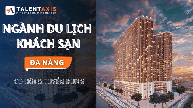 Việc làm du lịch và khách sạn tại Đà Nẵng