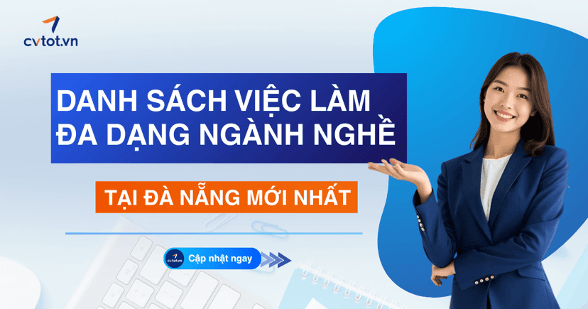 Danh sách việc làm Đà Nẵng hiện nay