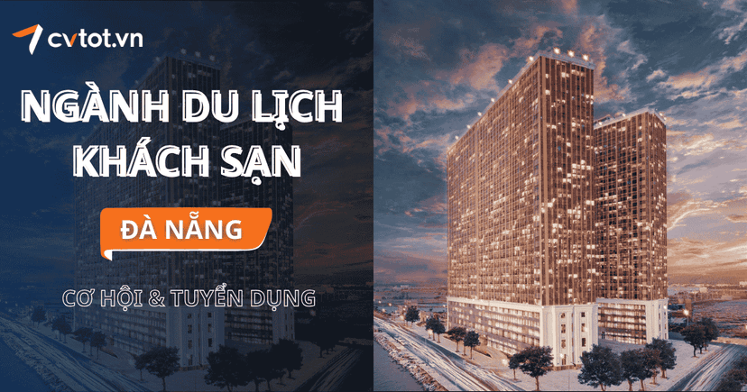 Việc làm du lịch và khách sạn tại Đà Nẵng